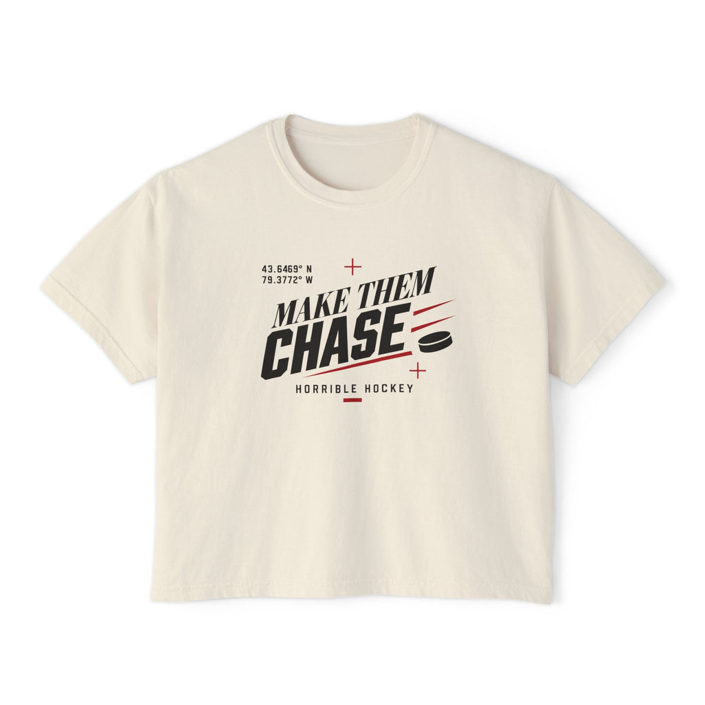Make Them Chase Women's Boxy Tee