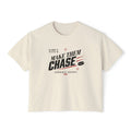 Make Them Chase Women's Boxy Tee