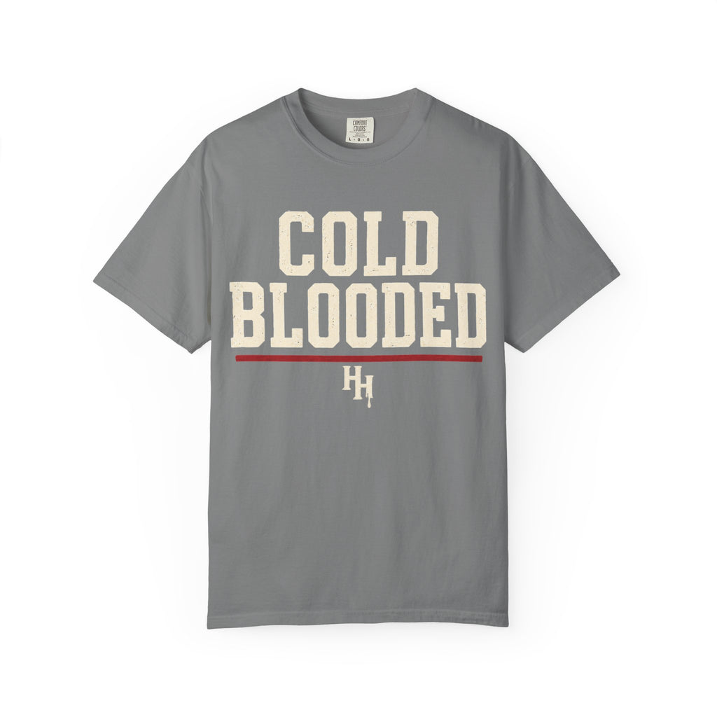Cold Blooded T-shirt