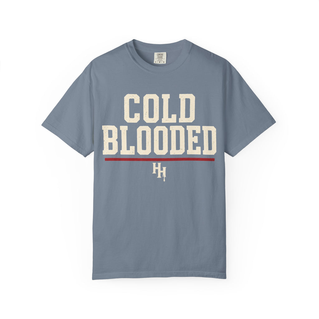 Cold Blooded T-shirt